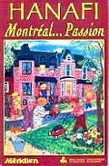 HANAFI : Montréal... Passion