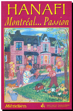 HANAFI : Montréal... Passion