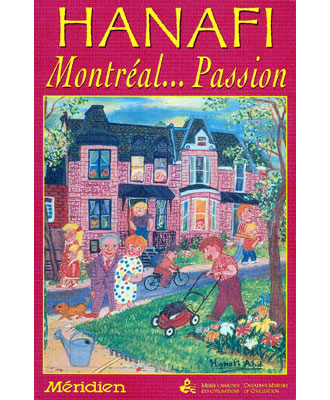 Hanafi : Montréal... Passion